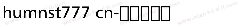 humnst777 cn字体转换